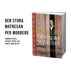 Per Morberg, the great Swedish food excursion