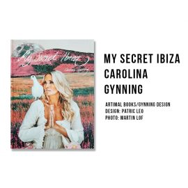 My Secret IBIZA Carolina Gynning